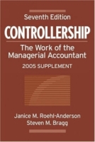 Controllership : The Work of the Managerial Accountant, 2005 Supplement артикул 802e.