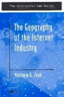 The Geography Of The Internet Industry: Venture Capital, Dot-Coms, And Local Knowledge (The Information Age) артикул 831e.