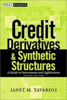 Credit Derivatives & Synthetic Structures: A Guide to Instruments and Applications, 2nd Edition артикул 853e.