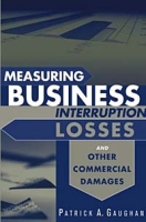 Measuring Business Interruption Losses артикул 888e.