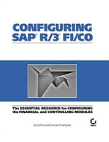 Configuring SAP R/3 FI/CO: The Essential Resource for Configuring the Financial and Controlling Modules артикул 916e.
