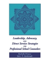 Leadership, Advocacy, and Direct Service Strategies for Professional School Counselors артикул 935e.