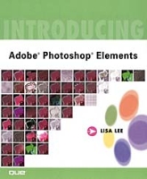 Introducing Adobe(R) Photoshop(R) Elements артикул 719e.
