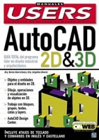 AutoCAD 2D & 3D, Guia Total: Manuales Users, en Espanol / Spanish артикул 745e.
