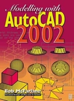 Modelling with AutoCAD 2002 артикул 776e.