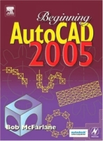 Beginning AutoCAD 2005, First Edition артикул 780e.