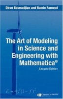 The Art of Modeling in Science and Engineering with Mathematica, Second Edition артикул 784e.