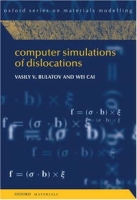 Computer Simulations of Dislocations (Oxford Series on Materials Modelling) артикул 822e.