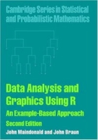 Data Analysis and Graphics Using R: An Example-based Approach (Cambridge Series in Statistical and Probabilistic Mathematics) артикул 848e.