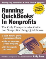 Running QuickBooks in Nonprofits: The Only Comprehensive Guide for Nonprofits Using QuickBooks артикул 890e.