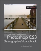 Photoshop CS3 Photographer's Handbook: An Easy Workflow артикул 911e.
