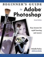 Beginner's Guide to Adobe Photoshop артикул 919e.