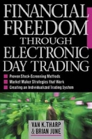 Financial Freedom Through Electronic Day Trading артикул 989e.